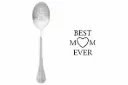 Message Spoon - "Best Mom Ever"