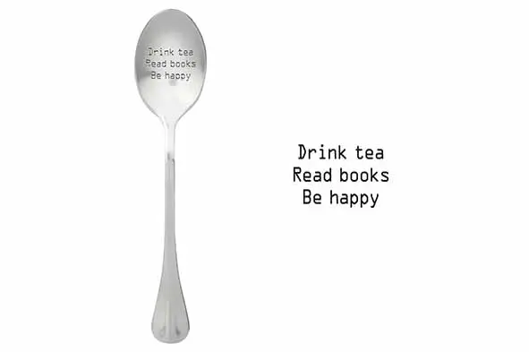 Message Spoon - "Drink tea, read books, be happy"